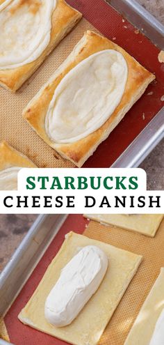 some food that is sitting on top of a baking sheet with the words starbucks's cheese danish