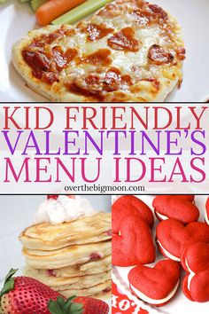 kid friendly valentine's menu ideas for the kids to enjoy and have fun with