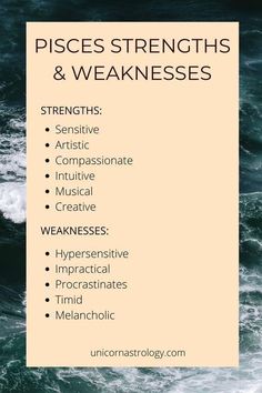 a poster with the words pisces, strengths and weakness