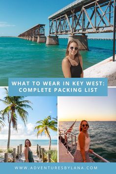 three photos with the words what to wear in key west complete packing list on them