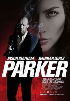 Parker (2013) Jason Statham Movies, Clifton Collins Jr, Action Movie Poster, Movies Posters, Movie Website, Magic Mike, Jason Statham, About Time Movie, Film Books