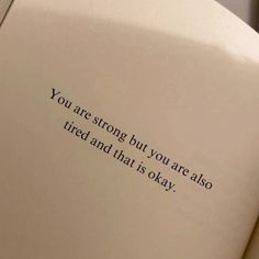 You Are Strong, Its Okay