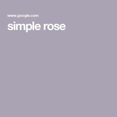 the words simple rose are written in white