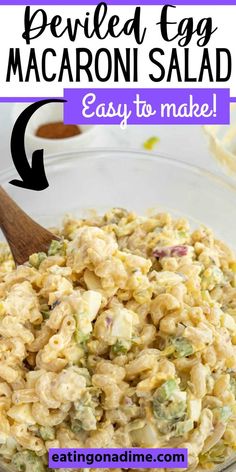 macaroni salad in a glass bowl with text overlay that reads, how to make the best baked egg macaroni salad