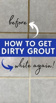 the words how to get dirty grout written in black on a white tile wall