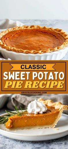 the classic sweet potato pie recipe is ready to be eaten and served for dinner or dessert