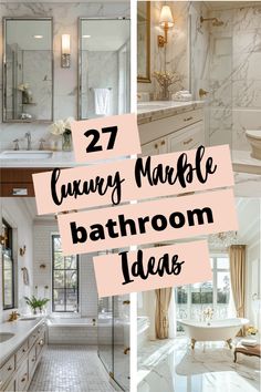 the bathroom has marble floors and walls, with text overlay that reads 27 luxury marble bathroom ideas