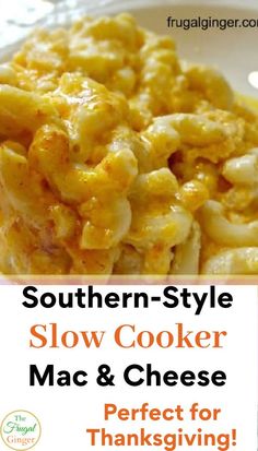 the southern style slow cooker mac and cheese is ready to be eaten on the table