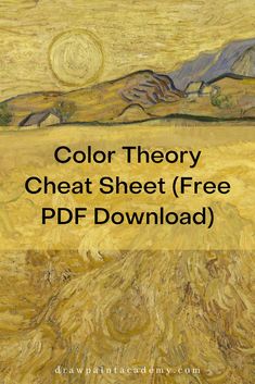 color theory The Cheat Sheet, Color Theory Art, Art Theory, Art Worksheets, Principles Of Art, Art Therapy Activities, Art Curriculum, Acrylic Painting Tutorials, Aspiring Artist