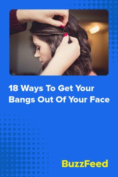 18 Ways To Get Your Bangs Out Of Your Face Ways To Keep Bangs Out Of Face, Style Long Bangs Out Of Face, Styling Long Bangs Out Of Face, How To Pin Bangs Back, Bangs Hacks Hair Tricks, Pulling Bangs Back Cute Ways To, Bangs Growing Out, Style Bangs Out Of Face, Bangs Growing Out Hairstyles