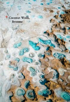 an aerial view of blue and brown rocks in the ocean with text that reads coconut wells, broome