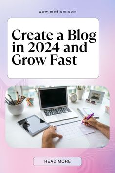 a man is working on his laptop while sitting at a desk with the text create a blog in 2021 and grow fast