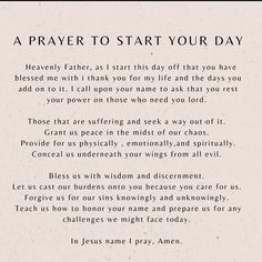 a poem written in black and white that says, a prayer to start your day