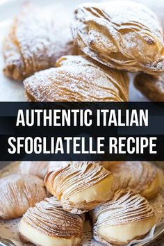 some croissants and other pastries on a plate with the words authentic italian soggiatelle recipe