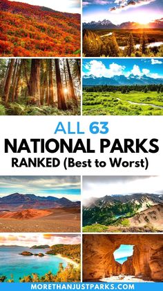 the national parks with text overlaying it that says, all 6 national parks rank best to worst