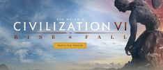 an advertisement for the video game civilization vi rise and fall, which features a statue