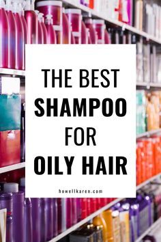 How To Get Rid Of Oily Hair, Natural Shampoo For Oily Hair, Non Toxic Shampoo And Conditioner, Oily Hair Hacks, Tips For Oily Hair, Non Toxic Shampoo, Greasy Hair Remedies, Best Shampoo For Oily Hair, Get Rid Of Oily Hair