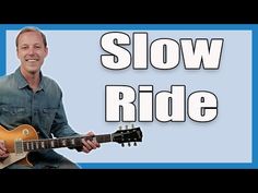 a man is playing an electric guitar with the words slow ride in front of him