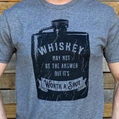 Cool Tee For The Whiskey Lover In Your Life! Really Soft Material. Fabric: 50 Combed Ring Spun Cotton / 50 Poly Mens Tshirt Designs, Men's Tshirt Design, Bartender Shirts, Mason Jars Labels, Whiskey Shots, Sublime Shirt, Mens Tee Shirts, Gym Shirts, Mixology