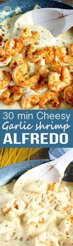 shrimp and cheese pizza with the title overlay reads 30 min cheesy garlic shrimp alfredo