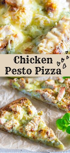 chicken pesto pizza with basil on top and the words chicken pesto pizza above it