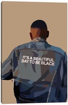 a man wearing a denim jacket with the words it's a beautiful day to be black