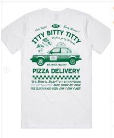 Pizza Delivery, Craft Shop, Itty Bitty, Record Label, White Shirt, White