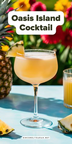 a pineapple drink in a glass with the words oasis island cocktail