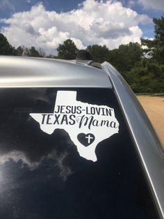 a sticker on the back of a car that says jesus - lovin texas mama