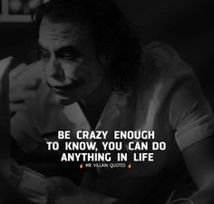 a man with long hair and a quote on it that says be crazy enough to know, you can do anything in life