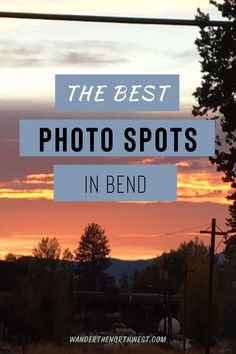 the best photo spots in bend