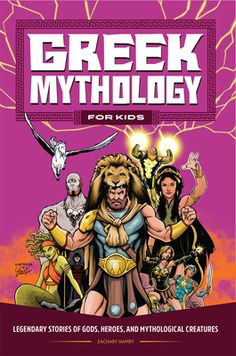 the book cover for greek mythology for kids