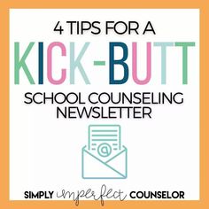 School Counseling Newsletter Tips for busy School Counselors! School Counseling Bulletin Boards, Teacher Newsletter Template, School Counselor Lessons