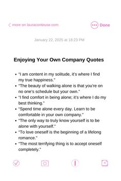 Find inspiration in these quotes about enjoying your own company. This blog shares uplifting quotes on enjoying your own company to help you embrace solitude. Discover enjoy ur own company quotes & learn to enjoy your own company quotes that encourage peace within. From enjoying your own company quotes to I enjoy my own company quotes, these words inspire confidence in solitude. Let these enjoying my own company quotes & love my own company quotes be a reminder of your strength.