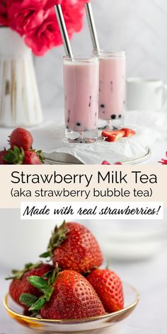 strawberry milkshake with strawberries on the side and text overlay reading strawberry milkshake aka strawberry bubble tea made with real strawberries