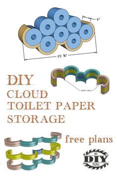 the instructions for how to make a diy cloud toilet paper storage system with free plans