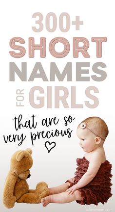 300+ short names for girls that are so very precious (picture of baby girl in brown dress sitting facing her teddy bear) 4 Letter Girl Names, Simple Girl Names, Baby Names Short, List Of Girls Names, Middle Names For Girls, Pregnant With A Girl