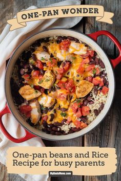 One-Pan Beans and Rice Recipe for Busy Parents Busy Parents