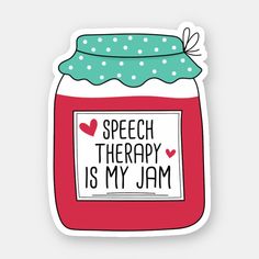 Speech Therapy Is My Jam, Cute Speech Therapy, Speech Language Pathology SLP Gifts Speech Therapy Stickers, Slp Posters, Slp Stickers, Slp Gifts, Therapist Quotes, Speech Therapist Gift, Funny Speeches, Speech Teacher, Speech Therapy Shirts