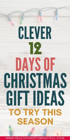 the twelve days of christmas gift ideas to try this season