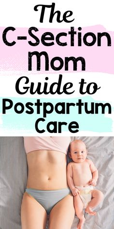 the c - section mom guide to postpartum care