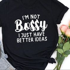 Comes In White Or Other Colors Upon Request! Comment Which Color You Would Like! Black Casual T-shirt With Quote Print, Summer Black T-shirt With Quote Print, Trendy Black Tops With Quote Print, Motivational Tshirt Designs, Sneaker Ball, Motivational Tshirt, Funny Women, Fun Clothes, Women Graphic