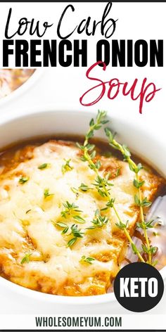 low carb french onion soup in a white bowl with text overlay that reads low carb french onion soup