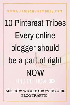 a pink background with the words pinterest triples every online blogger should be a part of right now see how we are growing our blog traffic