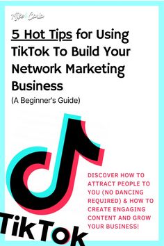 the front cover of a book titled tiktok for using tiktok to build your network marketing business