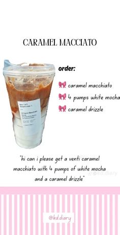 the instructions for making caramel macchiato in a plastic cup on a pink and white striped background