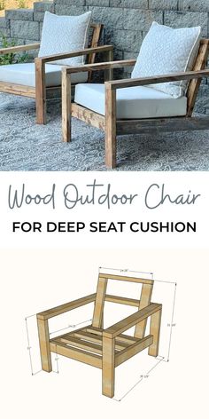 wood outdoor chair for deep seat cushion is shown with measurements and instructions to build it