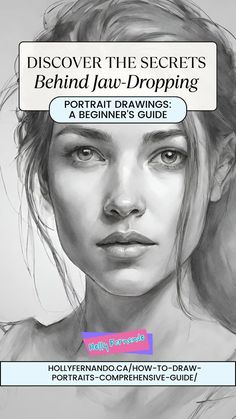 a drawing book with a woman's face and the title, discovering the secrets behind jaw - dropping portrait drawings