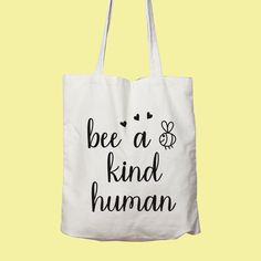 "Bee a Kind Human Tote Bag, Kindness Tote Bag, Gift For Her, Friendly Bag, Shopping Bag, Farmer's Market Bag, Grocery Bag, Cotton Bag, Save The Bees 6.0 oz., 100% cotton 20\" self-fabric handles 9\" handle drop Bottom gusset 15\"W x 16\"H x 3\"D" Farmers Market Tote Bag, Music Tote Bag, Music Bag, Quote Tote Bag, Flowers Tote, Farmers Market Bag, Market Tote Bag, Human Canvas, Musician Gifts