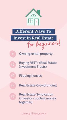 a pink background with the words different ways to invest in real estate for beginners